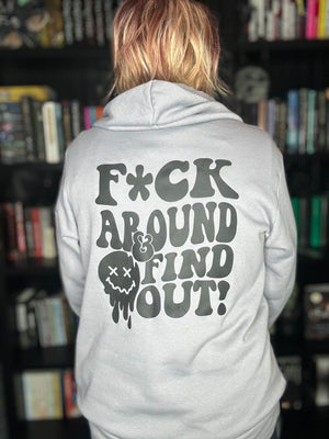 F*ck Around & Find OUT!